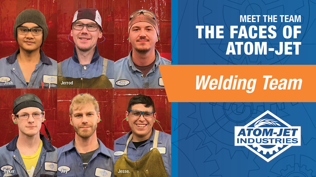 The Welding Team at Atom-Jet Industries